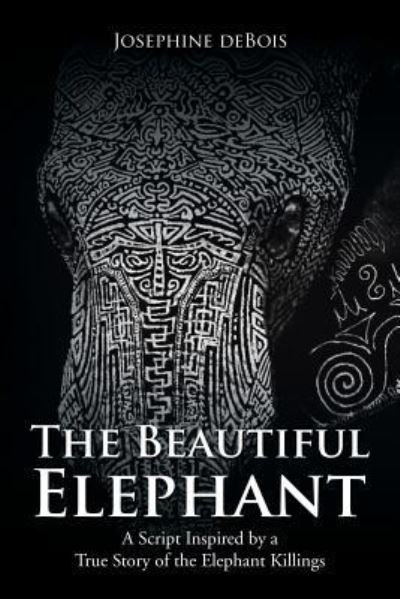Cover for Josephine Debois · The Beautiful Elephant (Paperback Book) (2017)