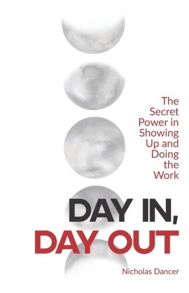 Cover for Nicholas Dancer · Day In, Day Out (Taschenbuch) (2019)
