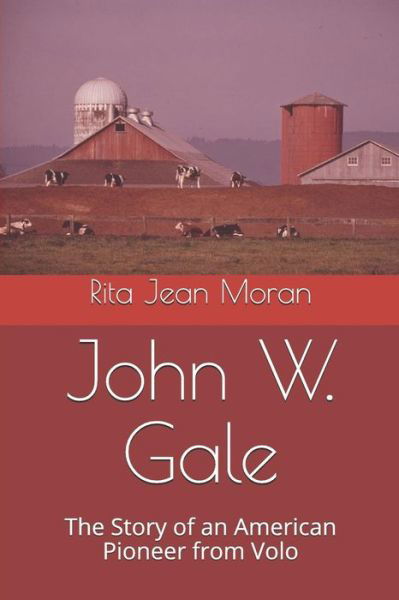 Cover for Rita Jean Moran · John W. Gale (Paperback Book) (2017)