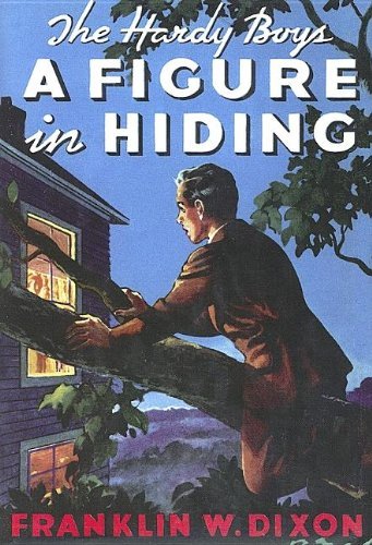 Cover for Franklin W. Dixon · A Figure in Hiding (Hardy Boys, Book 16) (Hardcover bog) (2005)