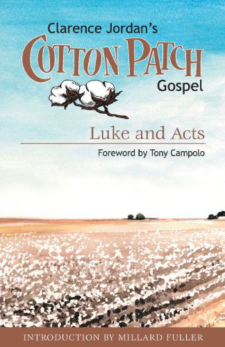 Cover for Clarence Jordan · Cotton Patch Gospel: Luke and Acts (Volume 2) (Paperback Book) (2013)