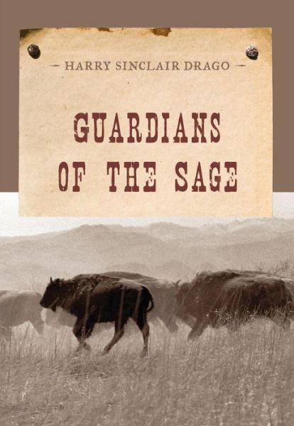 Cover for Harry Sinclair Drago · Guardians of the Sage - An Evans Novel of the West (Paperback Book) (2014)