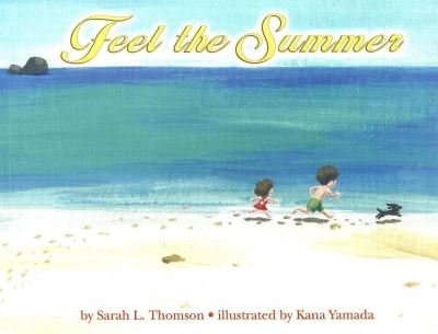 Cover for Sarah L. Thomson · Feel the Summer (Innbunden bok) (2017)
