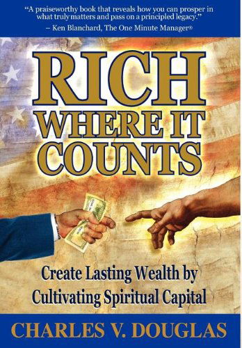 Cover for Charles Douglas · Rich Where It Counts (Hardcover Book) (2006)