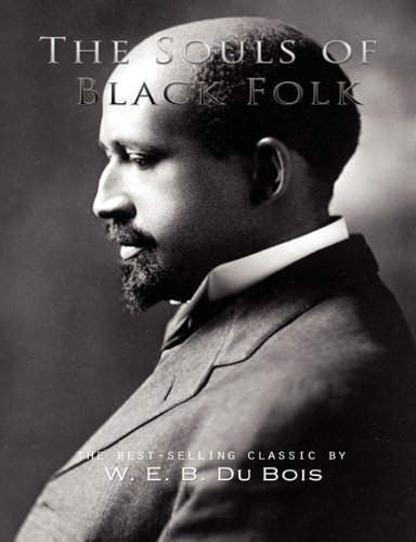 Cover for W. E. B. Du Bois · The Souls of Black Folk (Pocketbok) (2011)