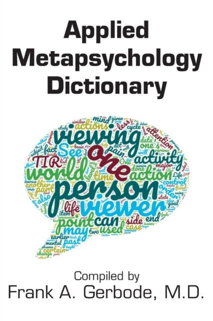 Cover for Frank A Gerbode · Applied Metapsychology Dictionary (Paperback Bog) (2019)