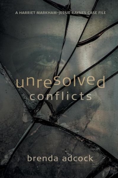 Cover for Brenda Adcock · Unresolved Conflicts (Pocketbok) (2018)