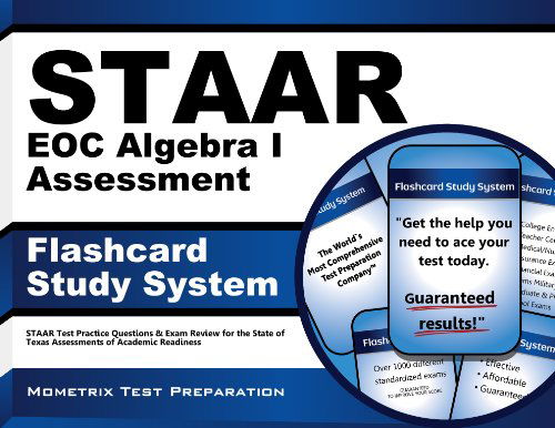 Cover for Staar Exam Secrets Test Prep Team · Staar Eoc Algebra I Assessment Flashcard Study System: Staar Test Practice Questions &amp; Exam Review for the State of Texas Assessments of Academic Readiness (Cards) (Paperback Book) [Crds edition] (2023)