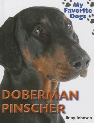 Cover for Katie Dicker · Doberman Pinscher (My Favorite Dogs (Continuation)) (Hardcover bog) (2014)