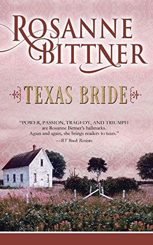 Cover for Rosanne Bittner · Texas Bride (Paperback Book) (2014)