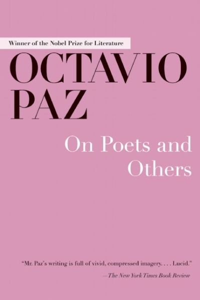 Cover for Octavio Paz · On Poets and Others (Paperback Book) (2014)