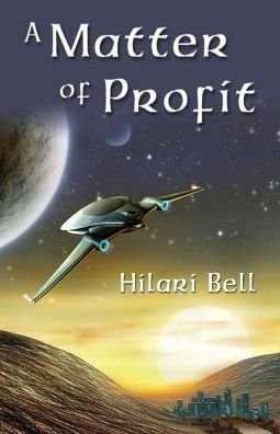 Cover for Hilari Bell · A Matter of Profit (Pocketbok) (2015)