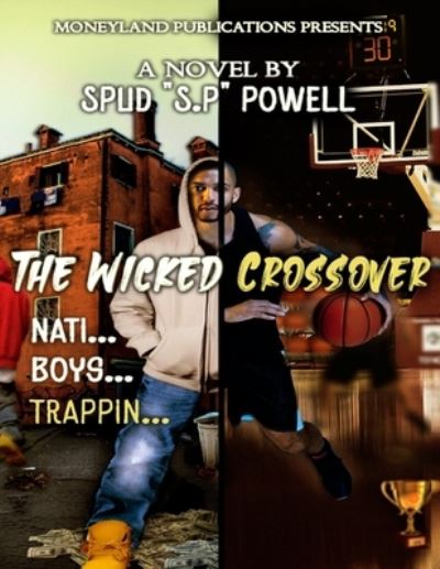 Cover for Spud S P Powell · The Wicked Crossover (Paperback Book) (2021)