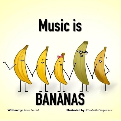 Cover for Javel Perriel · Music Is Bananas (Book) (2022)