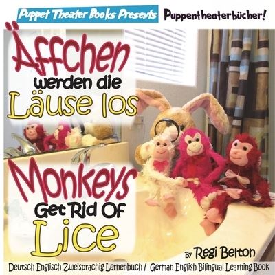 Cover for Regi Belton · Monkeys Get Rid of Lice - Affchen Werden Die Lause Los (Pocketbok) (2019)