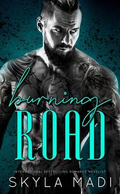 Cover for Skyla Madi · Burning Road (Paperback Book) (2019)