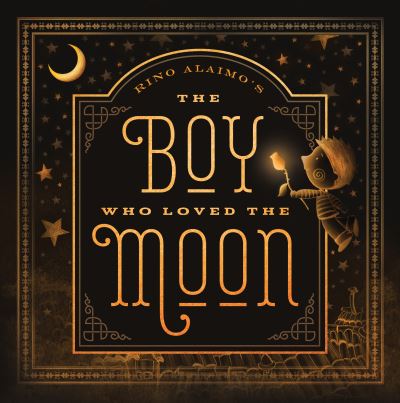 Cover for Rino Alaimo · Boy Who Loved the Moon (Pocketbok) (2021)