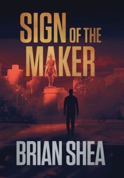 Cover for Brian Shea · Sign of the Maker (Hardcover Book) (2021)