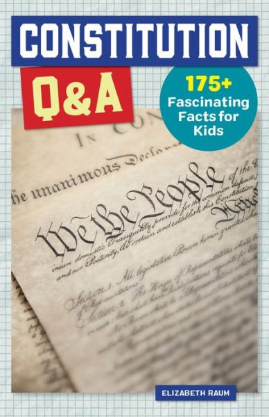 Cover for Elizabeth Raum · Constitution Q&amp;A (Paperback Book) (2021)