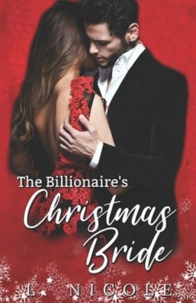 Cover for L Nicole · The Billionaire's Christmas Bride (Paperback Bog) (2020)