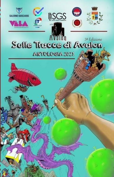 Cover for Scuola Grafica Salernitana · Concorso letterario Sulle tracce di Avalon 3a Edizione (Paperback Bog) (2021)