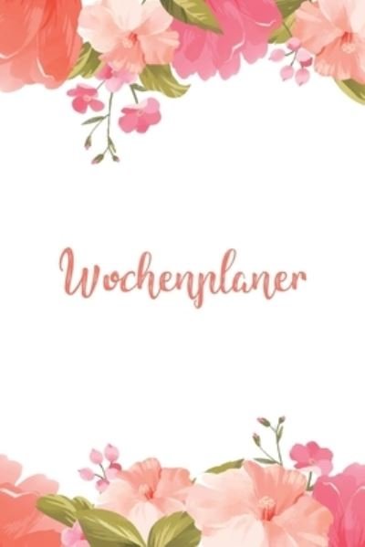 Wochenplaner - Organized Chaos - Books - Independently Published - 9781678405748 - December 20, 2019