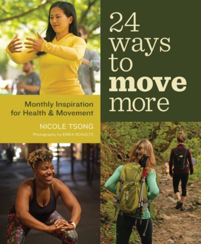 Cover for Nicole Tsong · 24 Ways to Move More (Paperback Book) (2020)