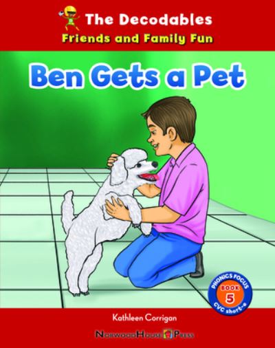 Cover for Kathleen Corrigan · Ben Gets a Pet (Book) (2023)