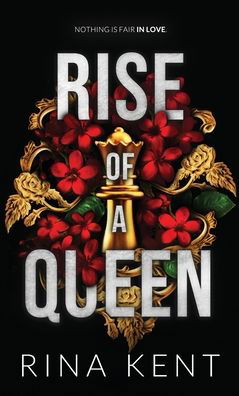 Cover for Rina Kent · Rise of a Queen: Special Edition Print - Kingdom Duet Special Edition (Hardcover Book) [Special Print edition] (2022)