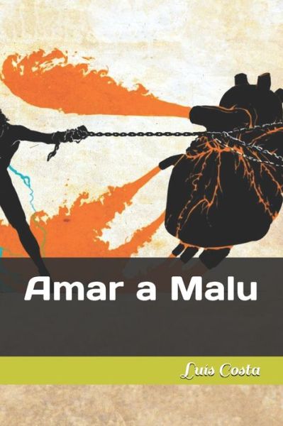 Cover for Luis Costa · Amar a Malu (Paperback Book) (2019)