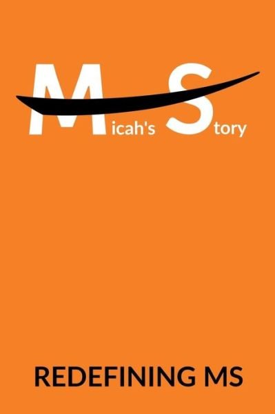 Micah Love · Micah's Story (Pocketbok) (2018)