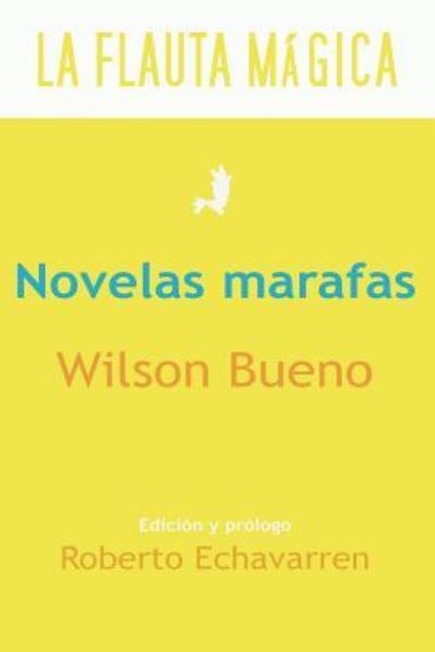 Cover for Wilson Bueno · Novelas marafas (Paperback Book) (2018)