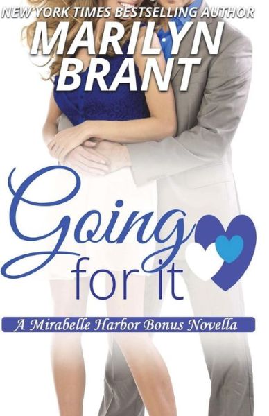 Going For It - Marilyn Brant - Kirjat - Createspace Independent Publishing Platf - 9781721895748 - torstai 19. heinäkuuta 2018