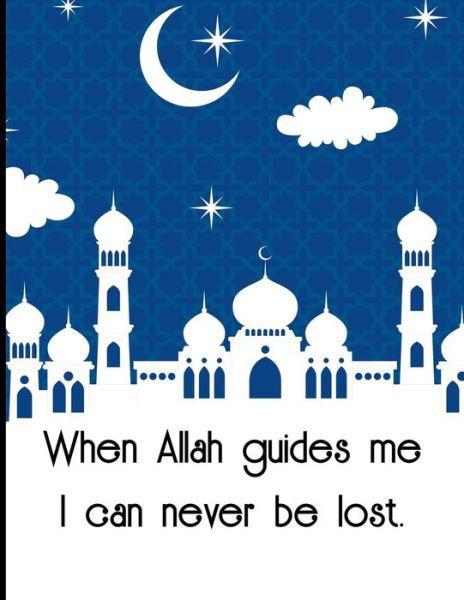 Cover for Imran Khan · When Allah guides me I can never be lost (Pocketbok) (2018)