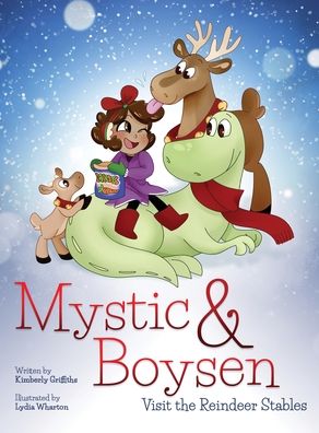 Cover for Kimberly Griffiths · Mystic and Boysen Visit the Reindeer Stables (Inbunden Bok) (2020)