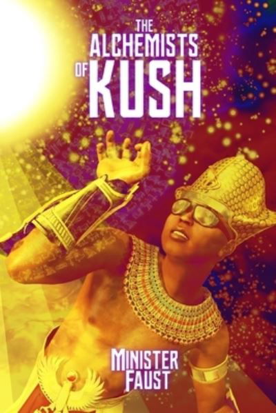 Cover for Minister Faust · The Alchemists of Kush (Pocketbok) (2021)