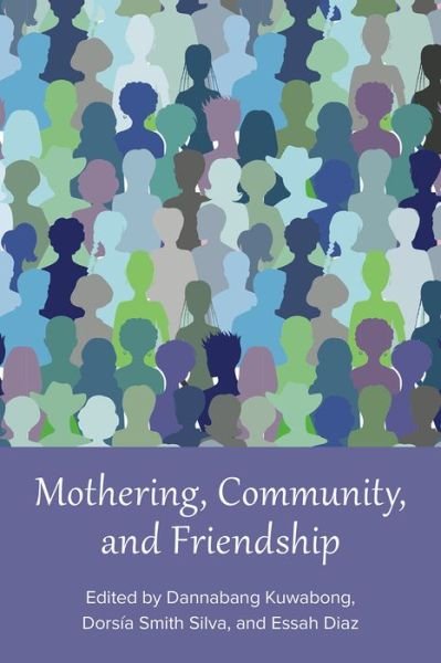 Cover for Essah Díaz · Mothering, Community, and Friendship (Paperback Bog) (2022)