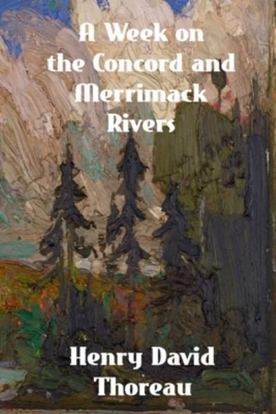 Cover for Henry David Thoreau · Week on the Concord and Merrimack Rivers (Bog) (2023)
