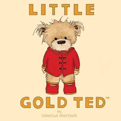 Cover for Vanessa Wiercioch · Little Gold Ted (Taschenbuch) (2020)