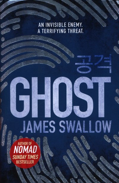 Cover for James Swallow · Ghost: The gripping new thriller from the Sunday Times bestselling author of NOMAD - The Marc Dane series (Hardcover bog) (2018)