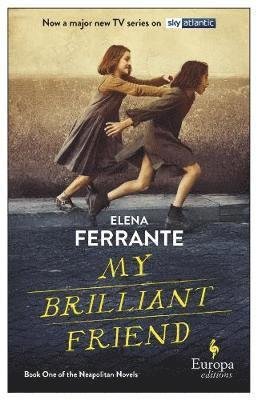 Cover for Elena Ferrante · My Brilliant Friend (Tv Tie-In) (Pocketbok) (2018)