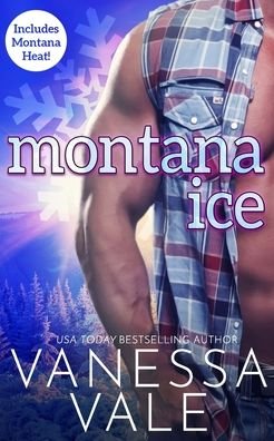Cover for Vanessa Vale · Montana Ice (Buch) (2023)