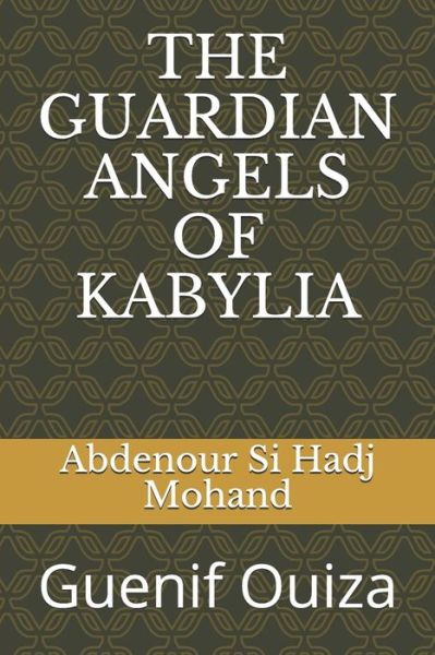 Cover for Abdenour Si Hadj Mohand · The Guardian Angels of Kabylia (Paperback Book) (2019)