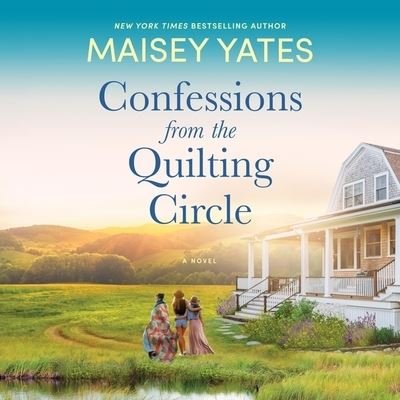 Cover for Maisey Yates · Confessions from the Quilting Circle (CD) (2021)