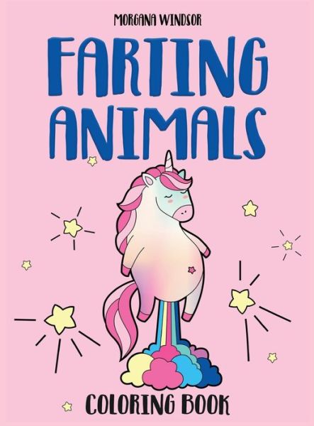 Cover for Morgana Windsor · Farting Animals Coloring book (Hardcover Book) (2021)