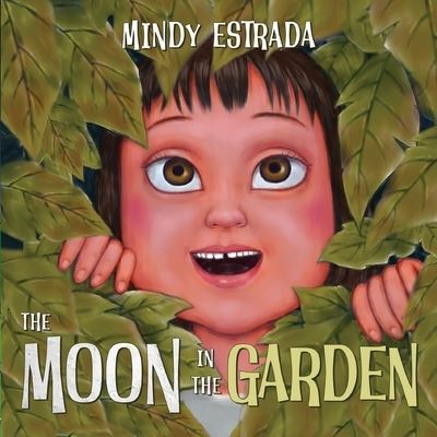 Cover for Mindy Estrada · The Moon in the Garden (Paperback Book) (2024)