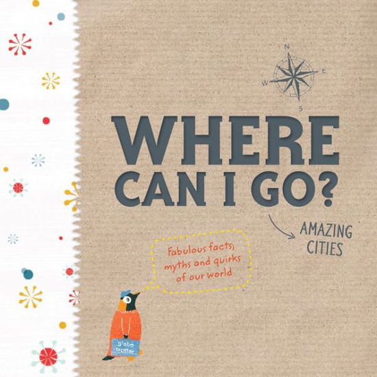 Cover for Maggie Li · Where Can I Go? Big City Explorer (Hardcover Book) (2014)