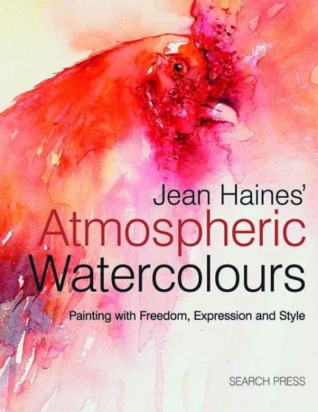 Cover for Jean Haines · Jean Haines' Atmospheric Watercolours: Painting with Freedom, Expression and Style (Gebundenes Buch) (2012)