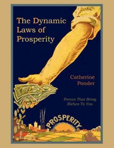 Cover for Catherine Ponder · The Dynamic Laws of Prosperity (Taschenbuch) (2011)