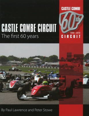 Cover for Paul Lawrence · Castle Combe Circuit: The First 60 Years: 2nd Edition (Hardcover bog) [2 Revised edition] (2010)